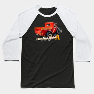 1931 Ford Model A Pickup Truck Baseball T-Shirt